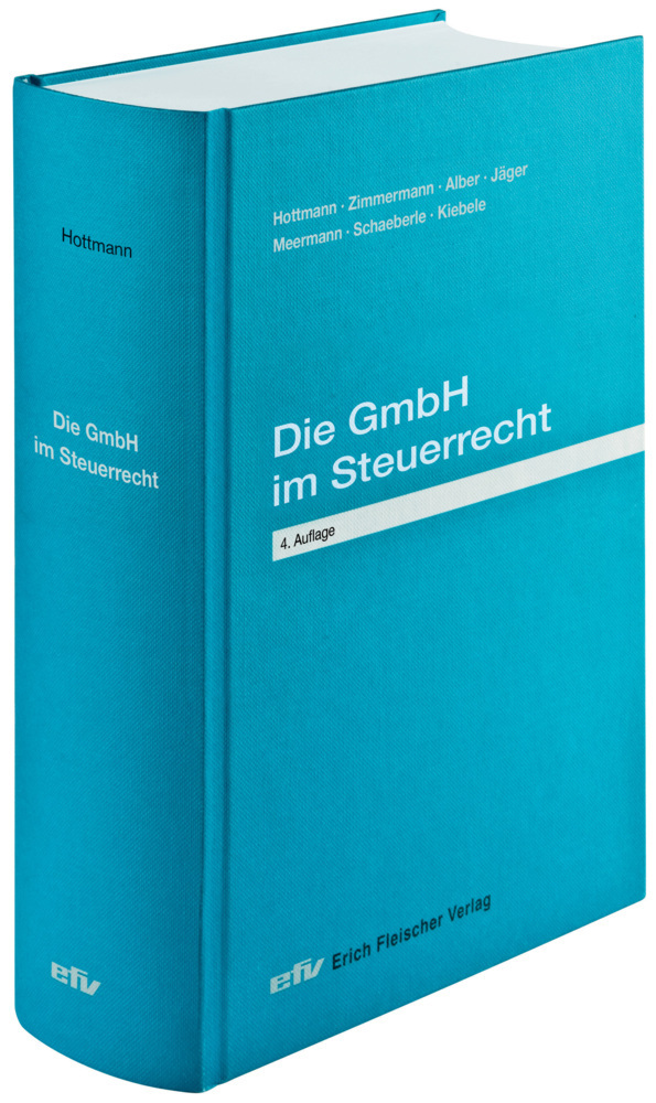 Cover: 9783816841142 | Die GmbH im Steuerrecht | Jürgen Hottmann (u. a.) | Buch | 2015