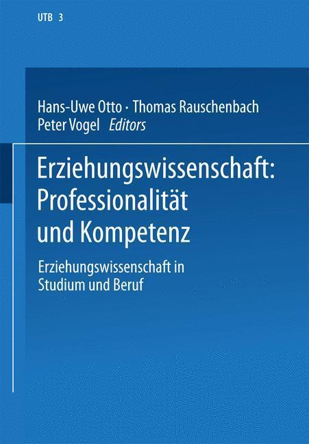 Cover: 9783663080305 | Erziehungswissenschaft: Professionalität und Kompetenz | Hans-Uwe Otto