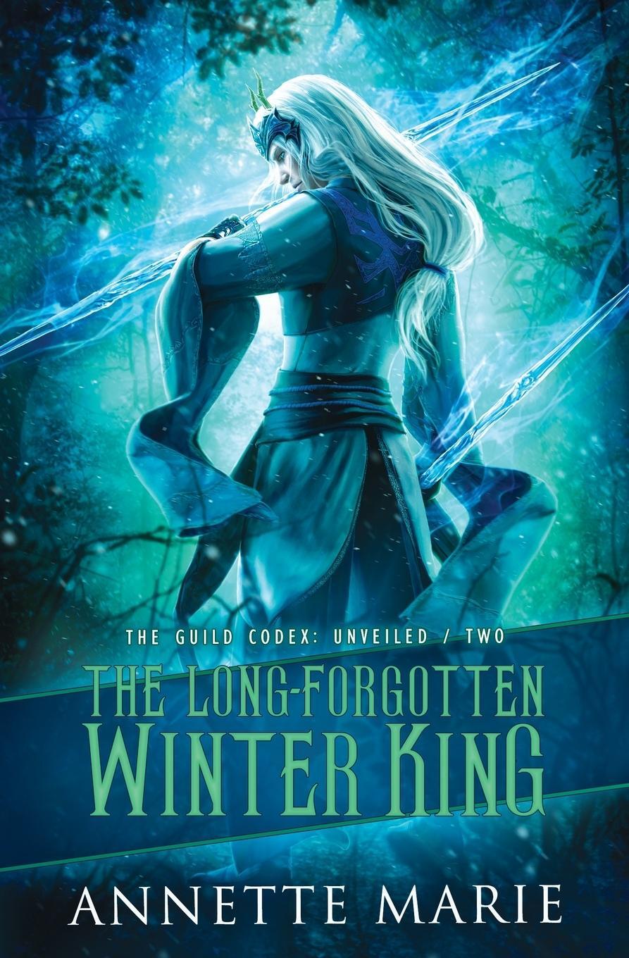 Cover: 9781988153643 | The Long-Forgotten Winter King | Annette Marie | Taschenbuch | 2022