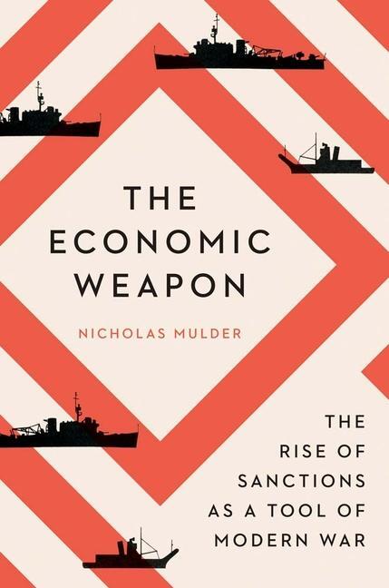 Cover: 9780300270488 | Economic Weapon | The Rise of Sanctions as a Tool of Modern War | Buch