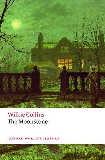 Cover: 9780198819394 | The Moonstone | Wilkie Collins | Taschenbuch | Oxford World's Classics