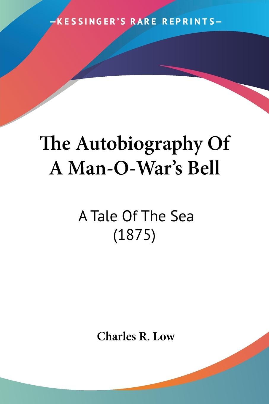 Cover: 9780548657096 | The Autobiography Of A Man-O-War's Bell | A Tale Of The Sea (1875)