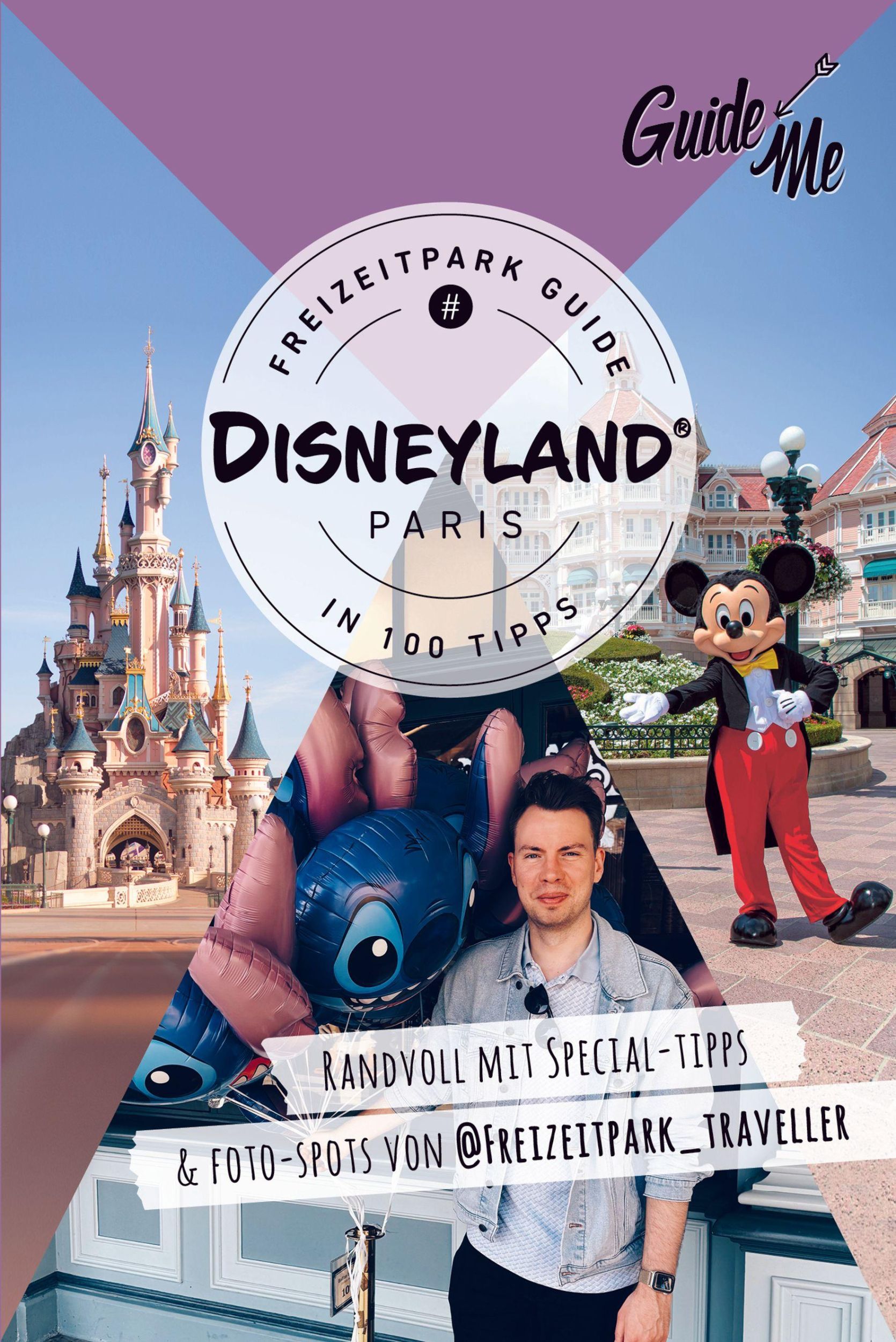 Cover: 9783828330092 | GuideMe Reiseführer Disneyland® Paris Freizeitpark Guide | Andter