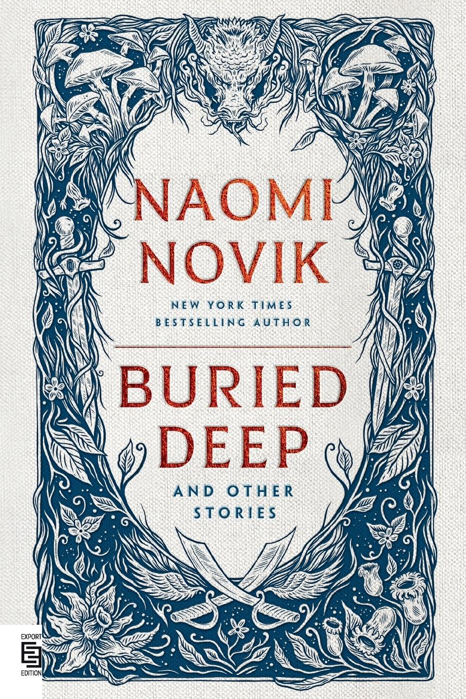 Cover: 9780593871478 | Buried Deep and Other Stories | Naomi Novik | Taschenbuch | X | 2024