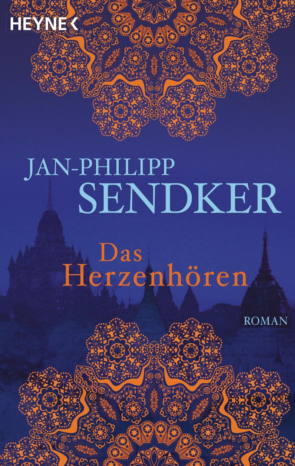 Cover: 9783453410015 | Das Herzenhören | Jan-Philipp Sendker | Taschenbuch | Die Burma-Serie