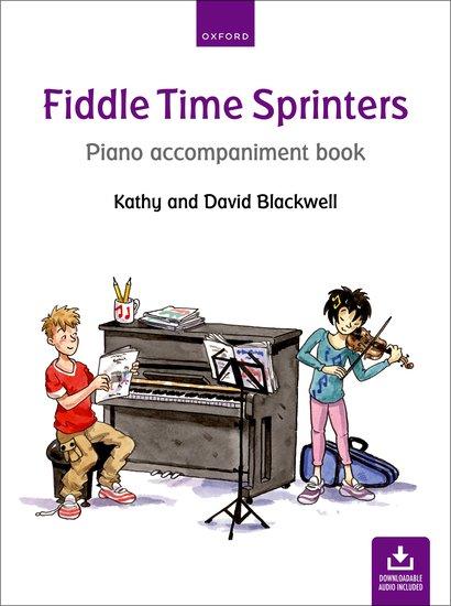 Cover: 9780193398580 | Fiddle Time Sprinters, piano accompaniment | Blackwell | Broschüre