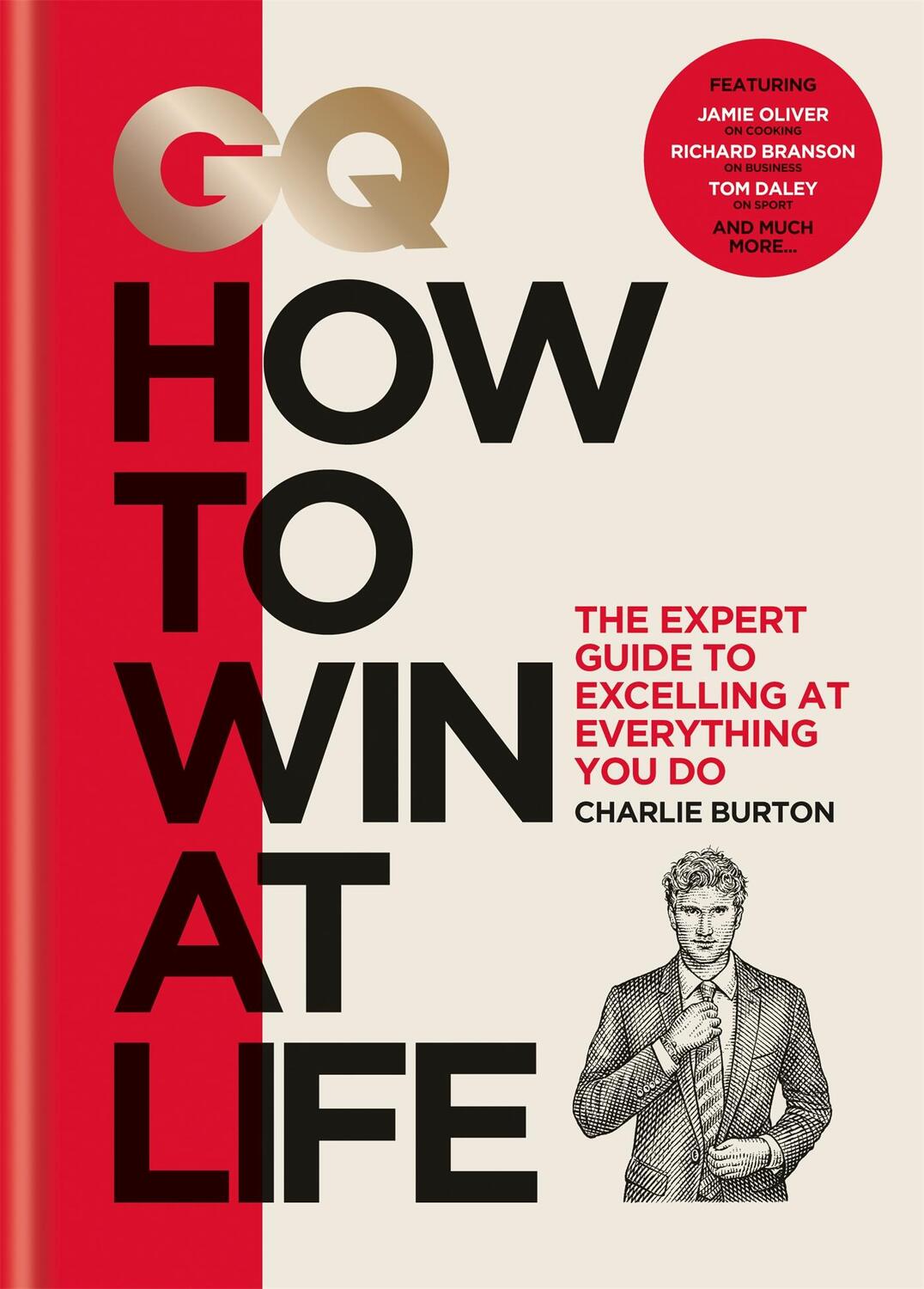 Cover: 9781784724580 | GQ How to Win at Life | Charlie Burton | Gebunden | Englisch | 2019