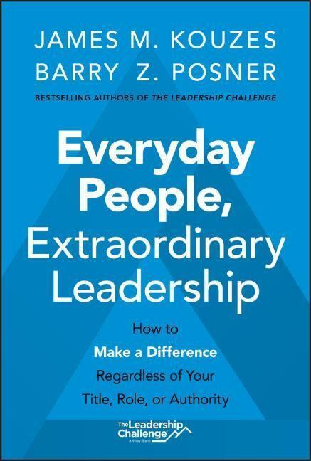 Cover: 9781119687016 | Everyday People, Extraordinary Leadership | James M. Kouzes (u. a.)