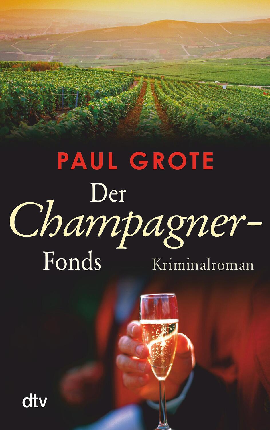 Cover: 9783423212373 | Der Champagner-Fonds | Kriminalroman | Paul Grote | Taschenbuch | 2010