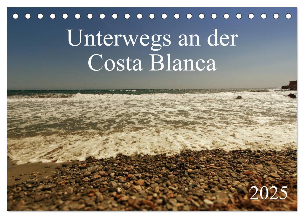 Cover: 9783435826957 | Unterwegs an der Costa Blanca (Tischkalender 2025 DIN A5 quer),...