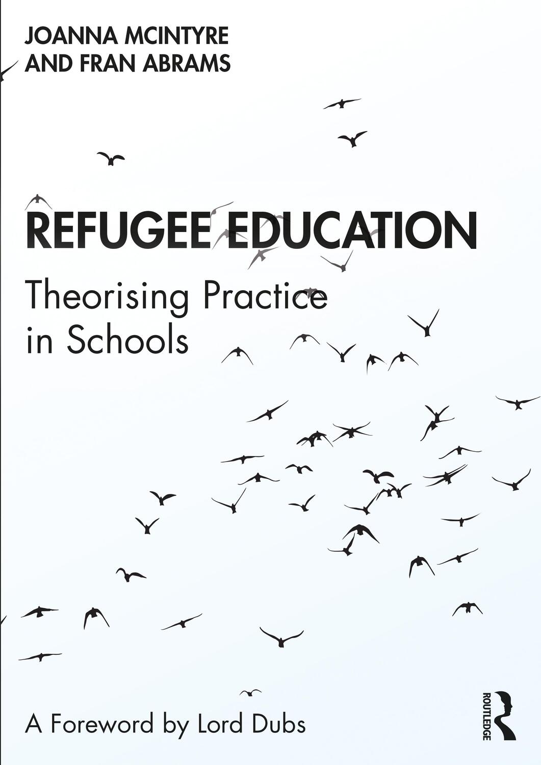 Cover: 9780367208660 | Refugee Education | Theorising Practice in Schools | McIntyre (u. a.)