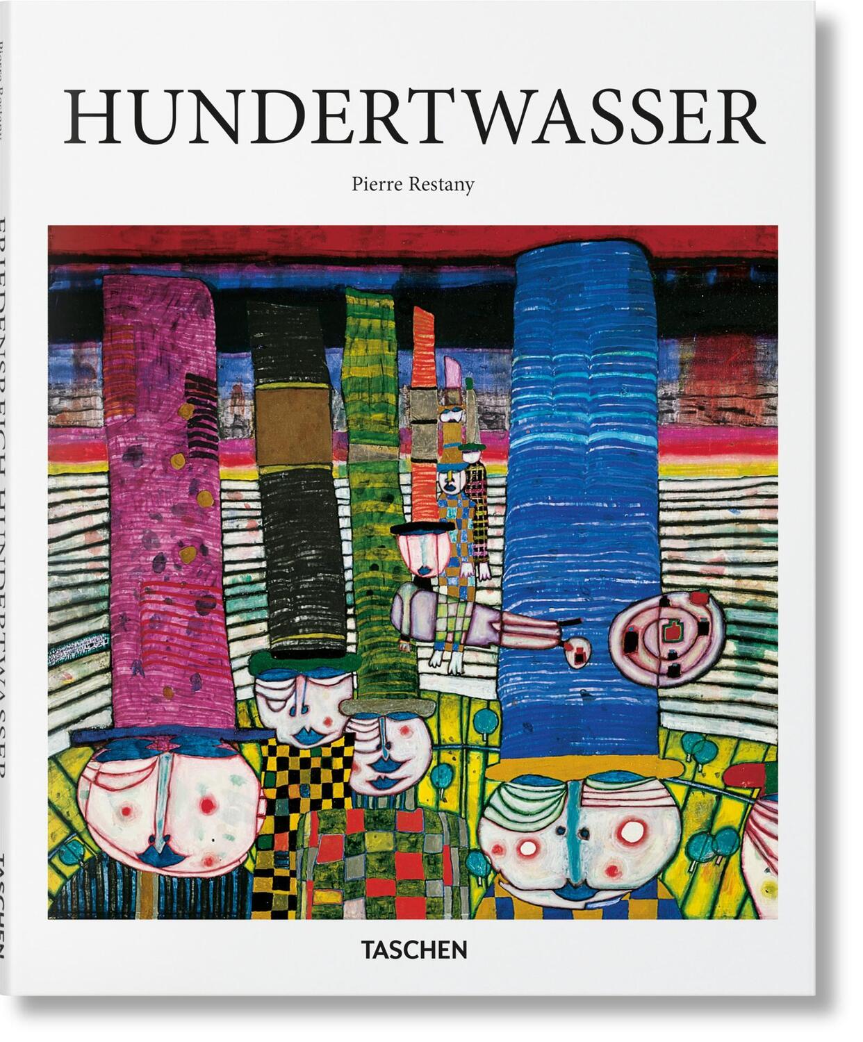 Cover: 9783836564199 | Hundertwasser | 1928-2000 | Pierre Restany | Buch | Basic Art Series