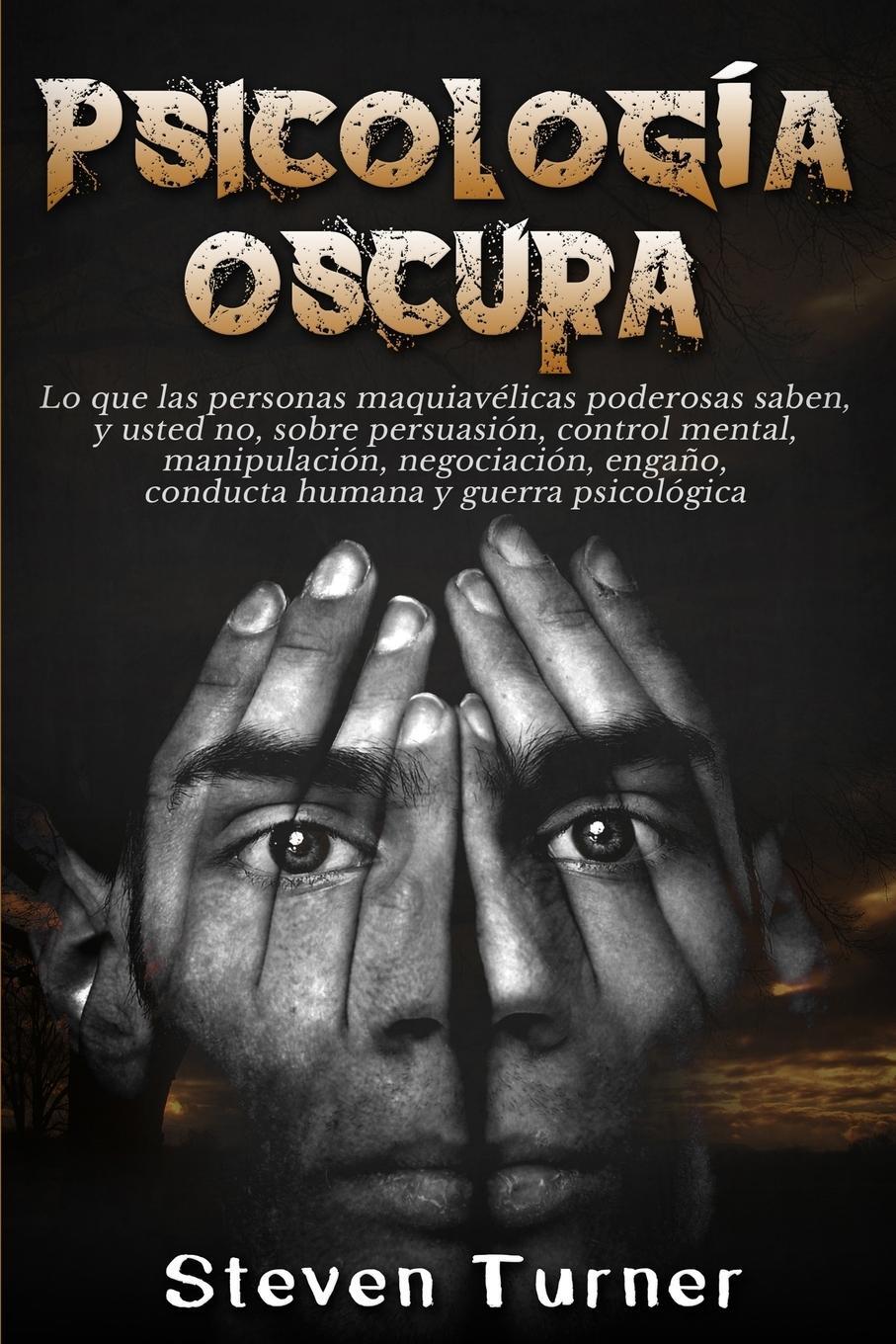 Cover: 9781950922253 | Psicología oscura | Steven Turner | Taschenbuch | Paperback | Spanisch