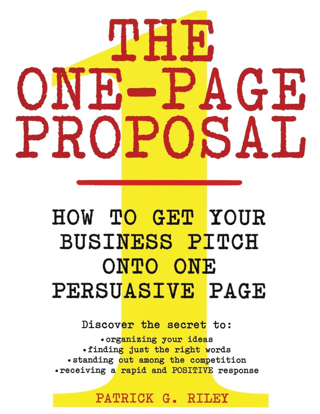 Cover: 9780060988609 | One-Page Proposal, The | Patrick G. Riley | Taschenbuch | Paperback