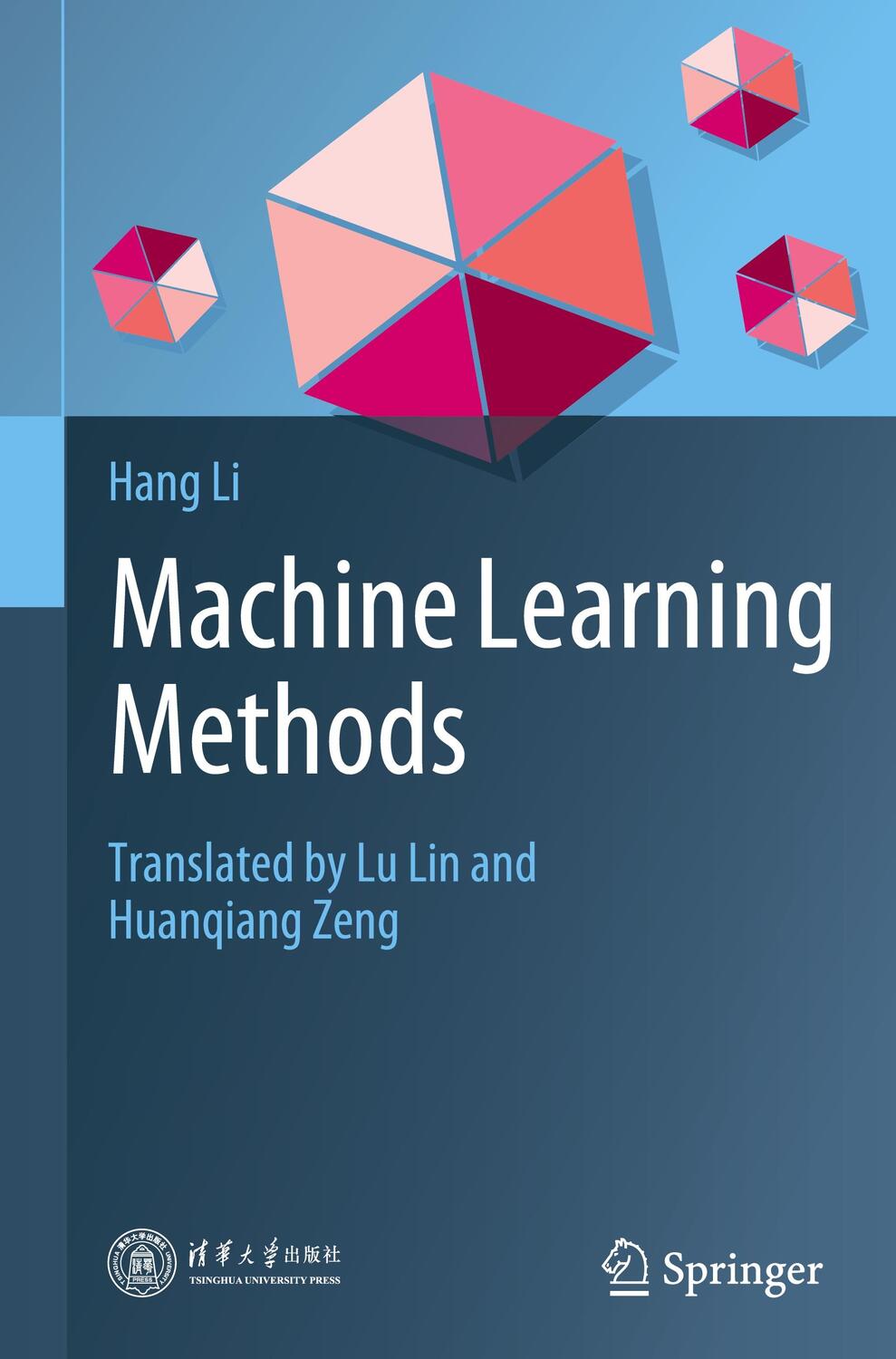 Cover: 9789819939169 | Machine Learning Methods | Hang Li | Buch | HC runder Rücken kaschiert