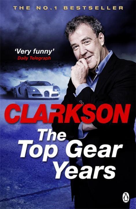 Cover: 9780718198008 | The Top Gear Years | Jeremy Clarkson | Taschenbuch | Englisch | 2013