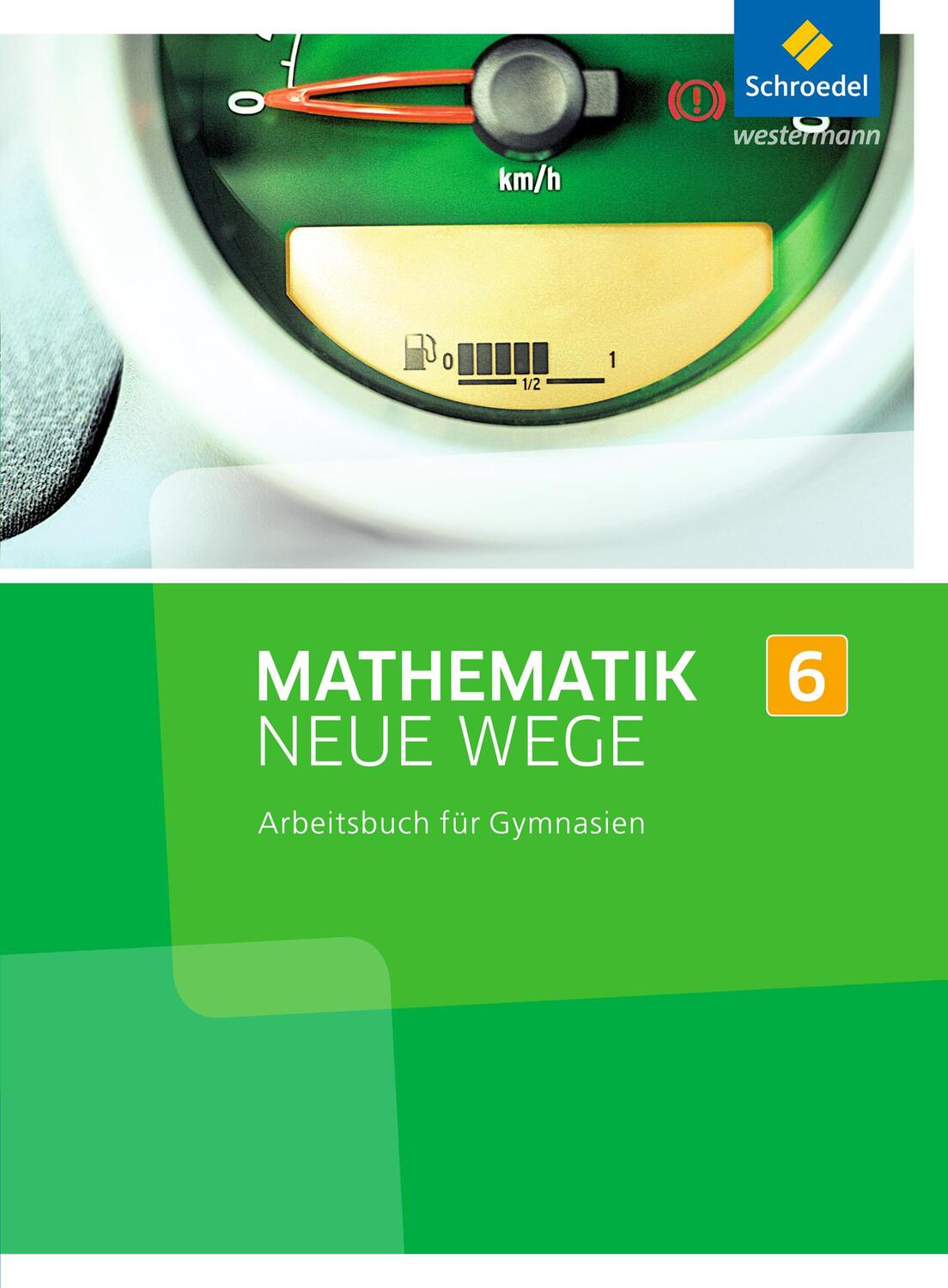 Cover: 9783507856226 | Mathematik Neue Wege SI 6. Arbeitsbuch. Nordrhein-Westfalen | Buch