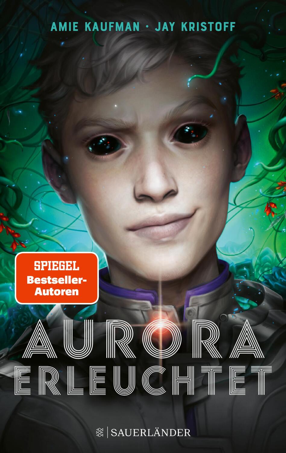 Cover: 9783737359528 | Aurora erleuchtet | Band 3 | Amie Kaufman (u. a.) | Taschenbuch | 2022