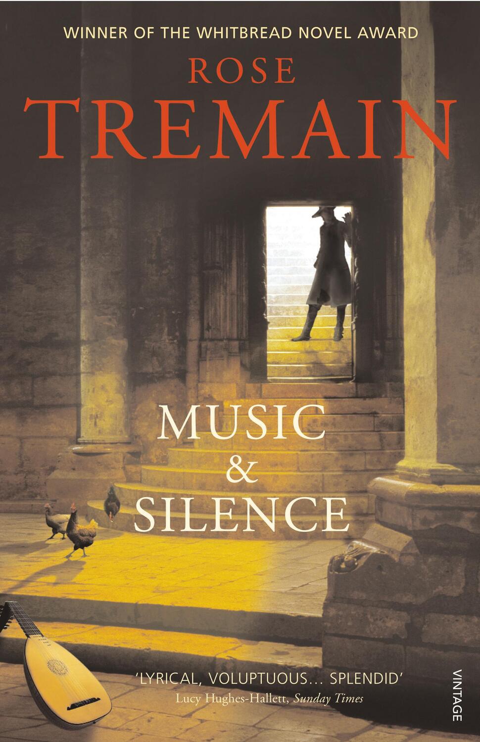 Cover: 9780099268550 | Music & Silence | Winner of the Whitbread Novel Award 1999 | Tremain