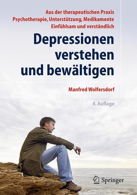 Cover: 9783642135118 | Depressionen verstehen und bewältigen | Manfred Wolfersdorf | Buch