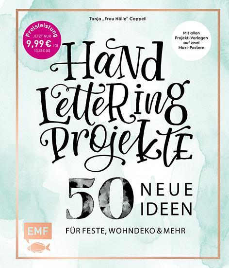 Cover: 9783960936275 | Handlettering Projekte - 50 neue Ideen für Feste, Wohndeko und mehr...