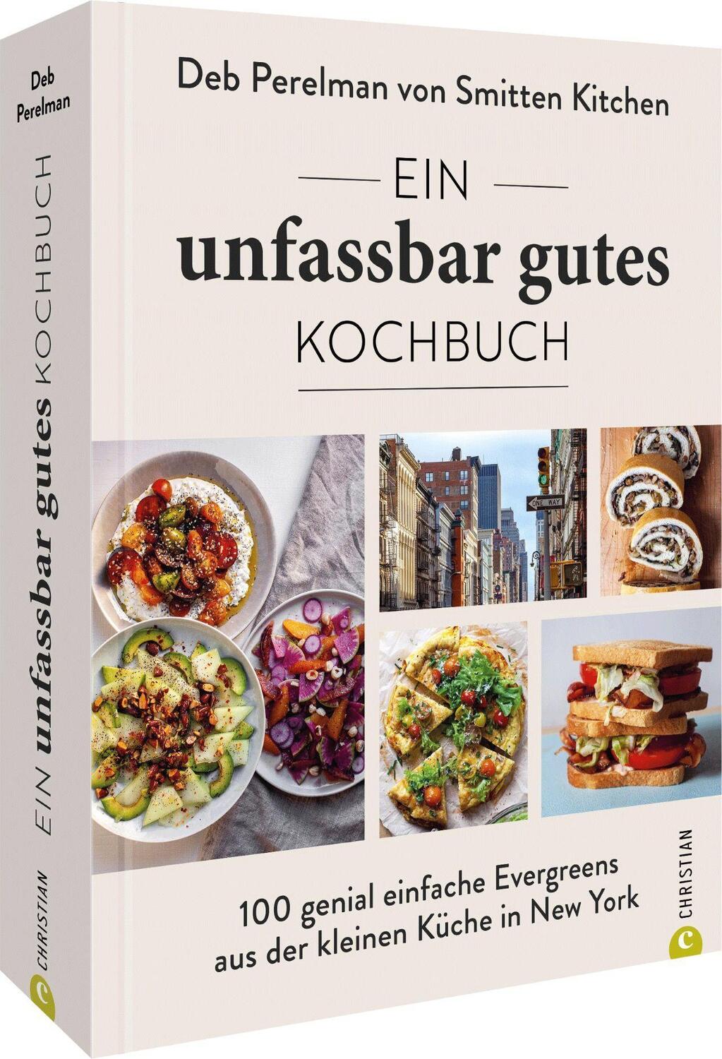 Cover: 9783959618014 | Ein unfassbar gutes Kochbuch | Deb Perelman | Buch | Deutsch | 2023