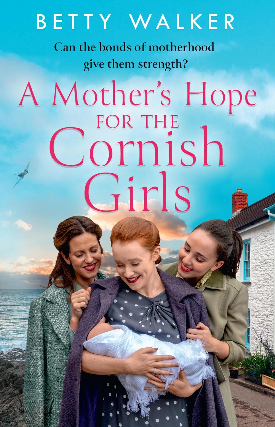 Cover: 9780008525170 | A Mother's Hope for the Cornish Girls | Betty Walker | Taschenbuch
