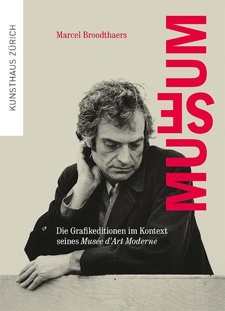 Cover: 9783039421596 | Marcel Broodthaers. Museum | Kunsthaus Zürich | Taschenbuch | Deutsch