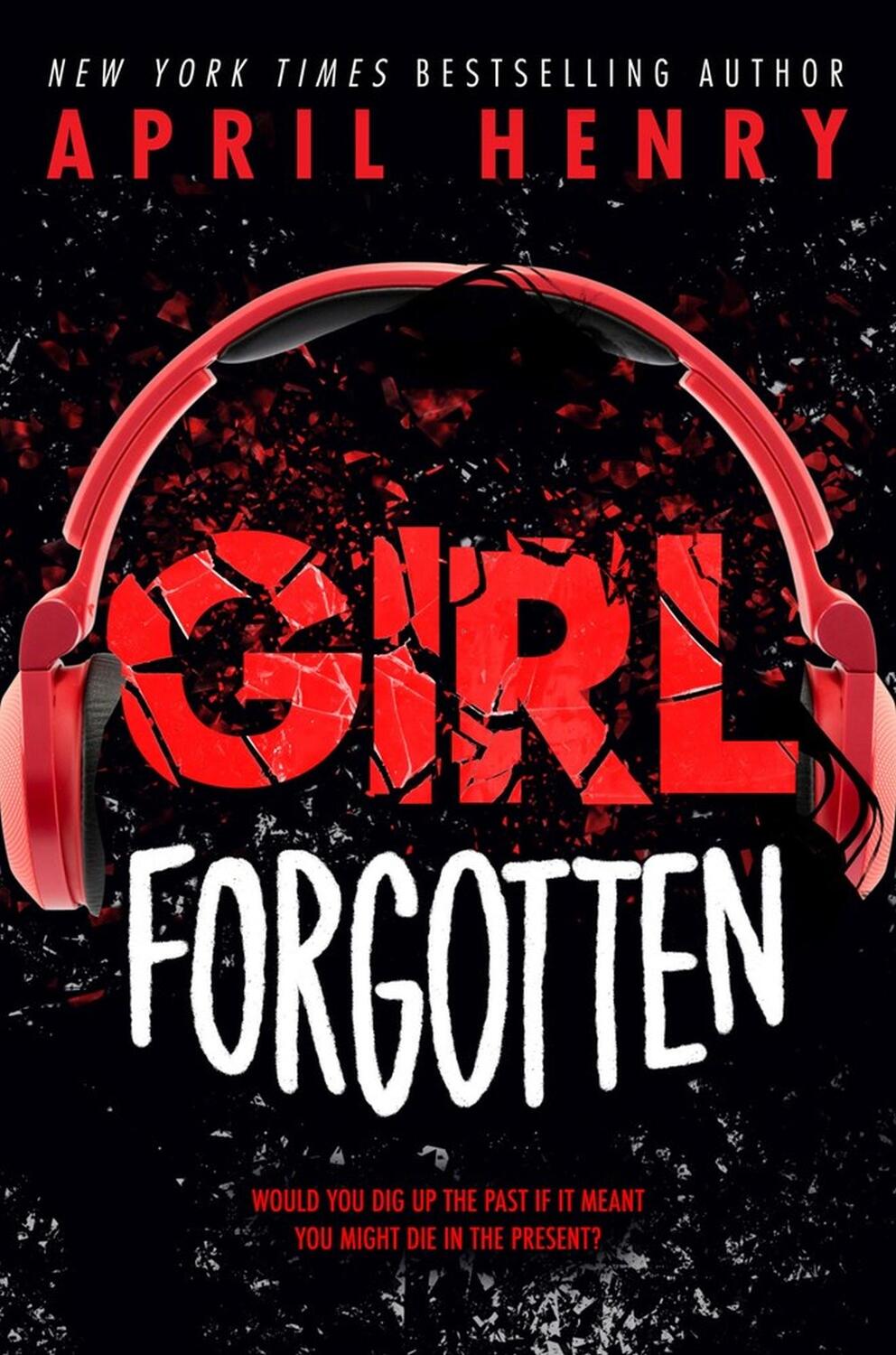 Cover: 9780316322591 | Girl Forgotten | April Henry | Buch | Gebunden | Englisch | 2023