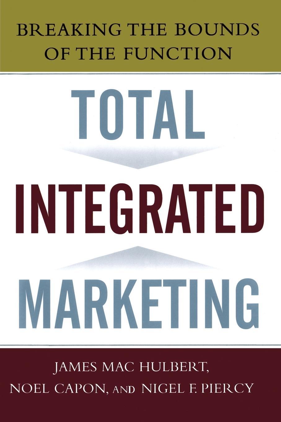 Cover: 9781439167274 | Total Integrated Marketing | Breaking the Bounds of the Function