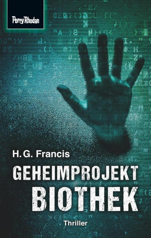 Cover: 9783955482541 | Space-Thriller 3: Geheimprojekt Biothek | H. G. Francis | Taschenbuch