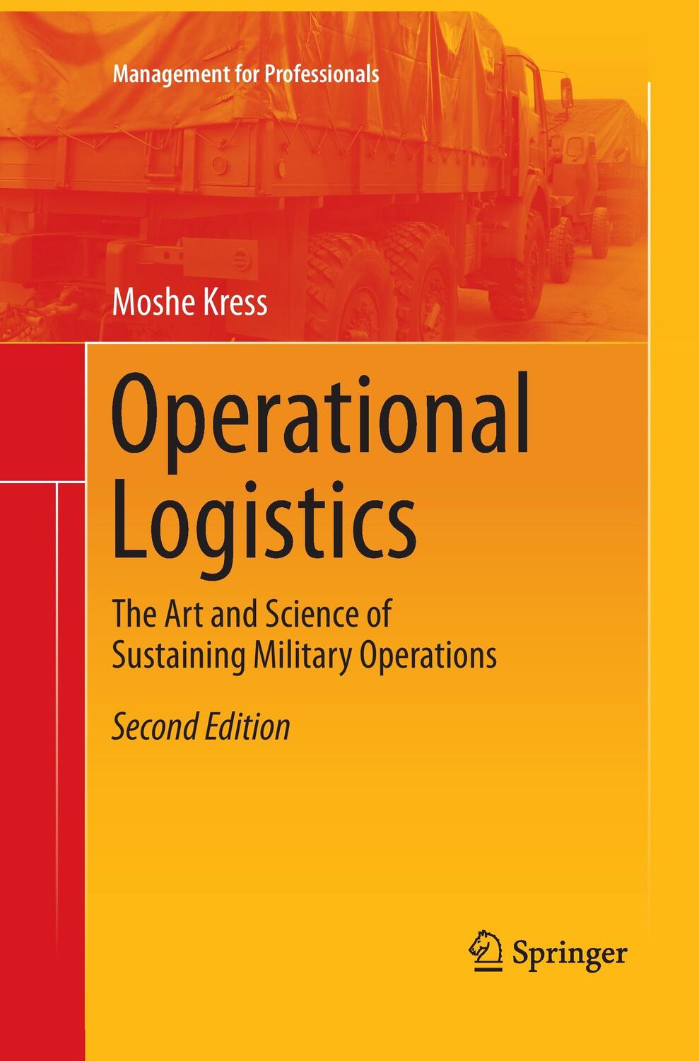 Cover: 9783319330679 | Operational Logistics | Moshe Kress | Taschenbuch | Paperback | 2016