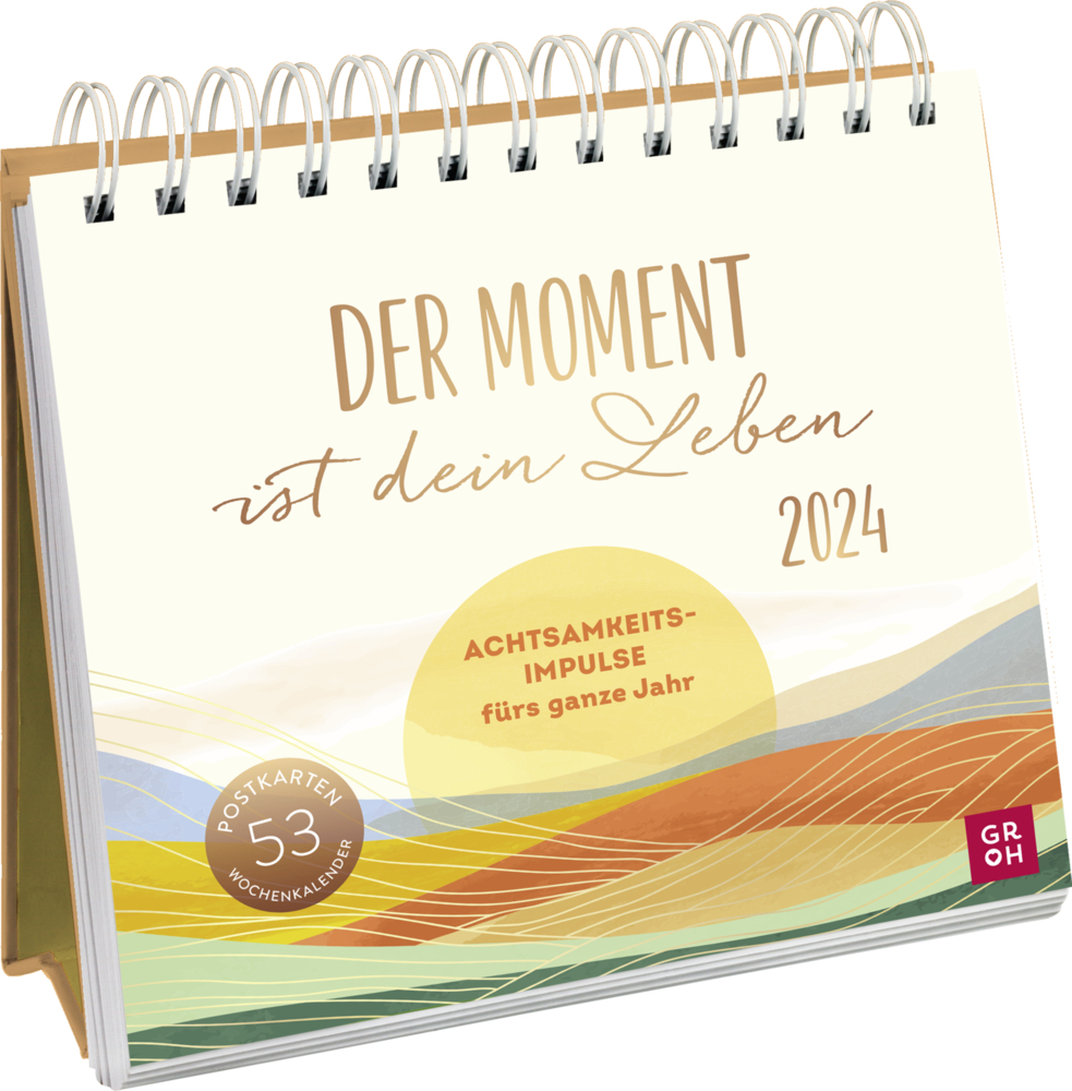 Cover: 4036442010907 | Postkartenkalender 2024: Der Moment ist dein Leben | Groh Verlag