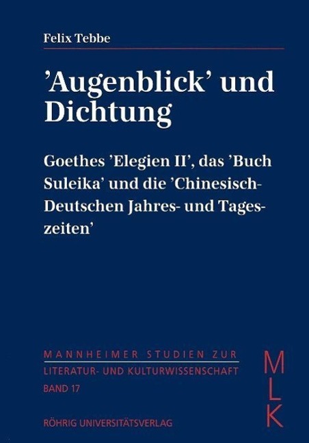 Cover: 9783861101949 | 'Augenblick' und Dichtung | Felix Tebbe | Taschenbuch | 295 S. | 1999