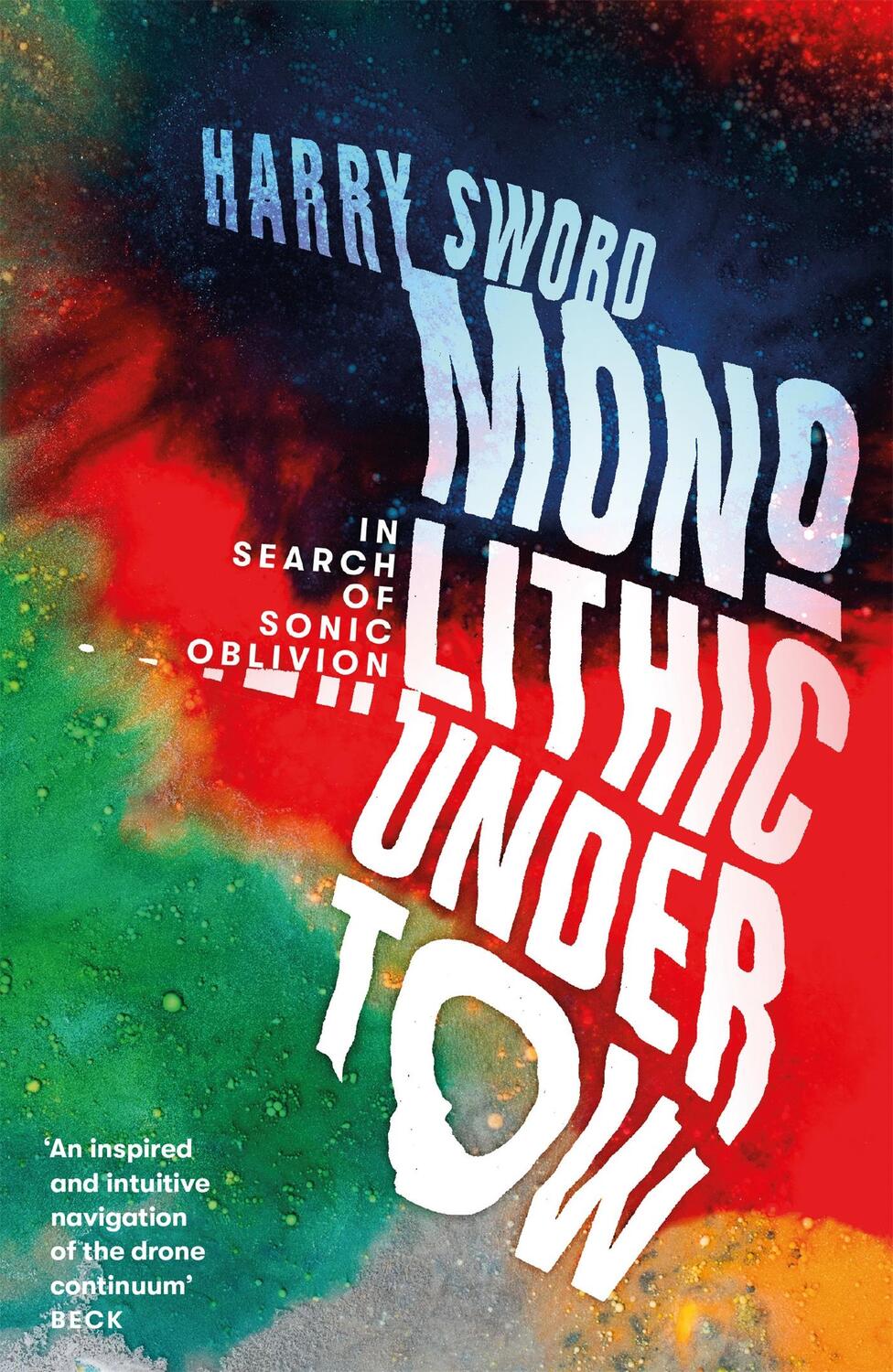 Cover: 9781474615259 | Monolithic Undertow | In Search of Sonic Oblivion | Harry Sword | Buch