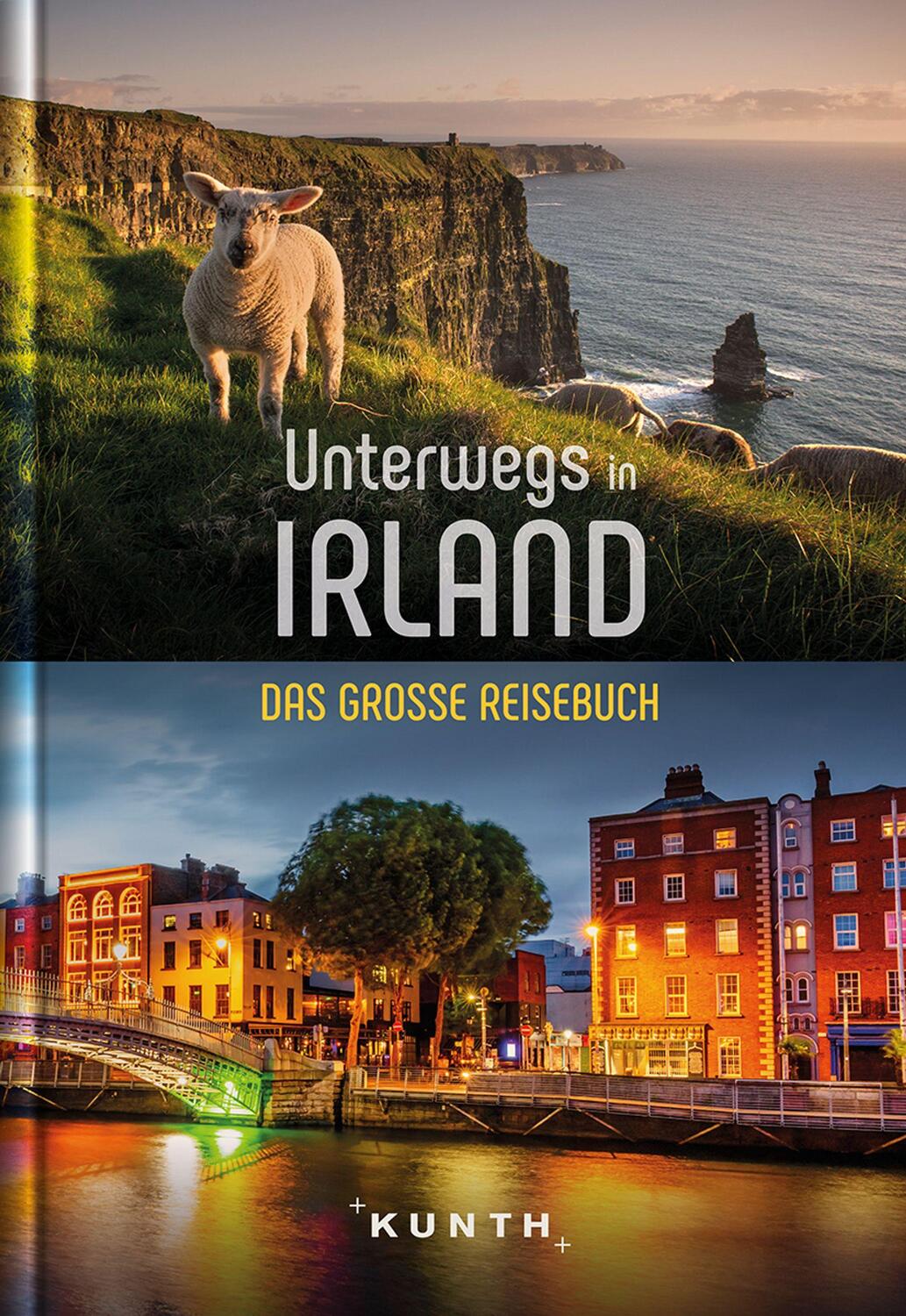 Cover: 9783955049720 | Unterwegs in Irland | Das große Reisebuch | Gerhard von Kapff (u. a.)