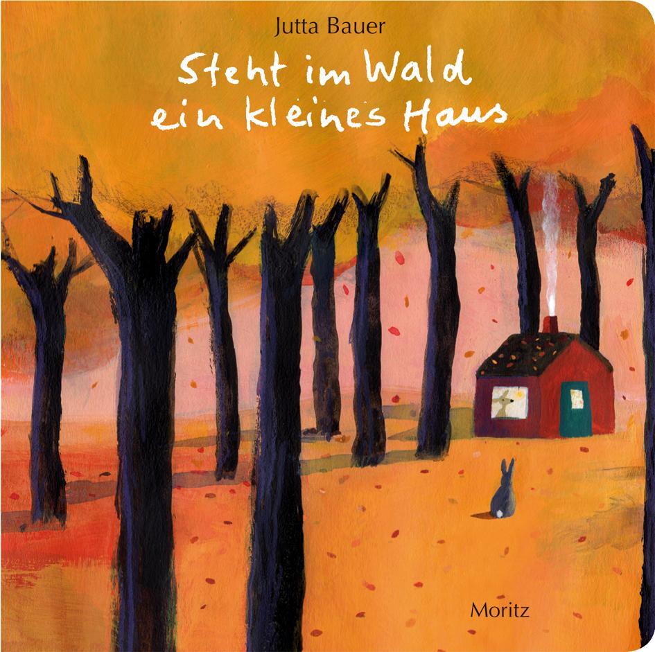 Cover: 9783895652479 | Steht im Wald ein kleines Haus | Jutta Bauer | Buch | Deutsch | 2015