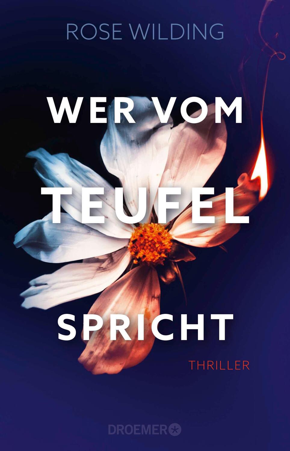 Cover: 9783426284025 | Wer vom Teufel spricht | Thriller | Rose Wilding | Taschenbuch | 2023