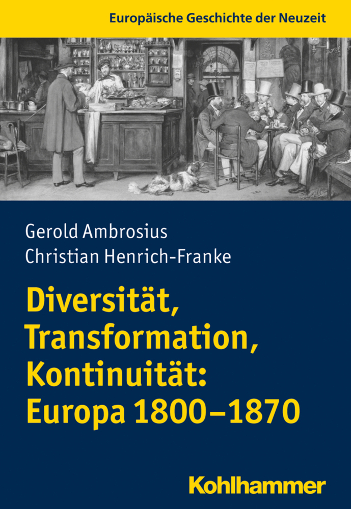 Cover: 9783170381964 | Diversität, Transformation, Kontinuität: Europa 1800-1870 | Buch