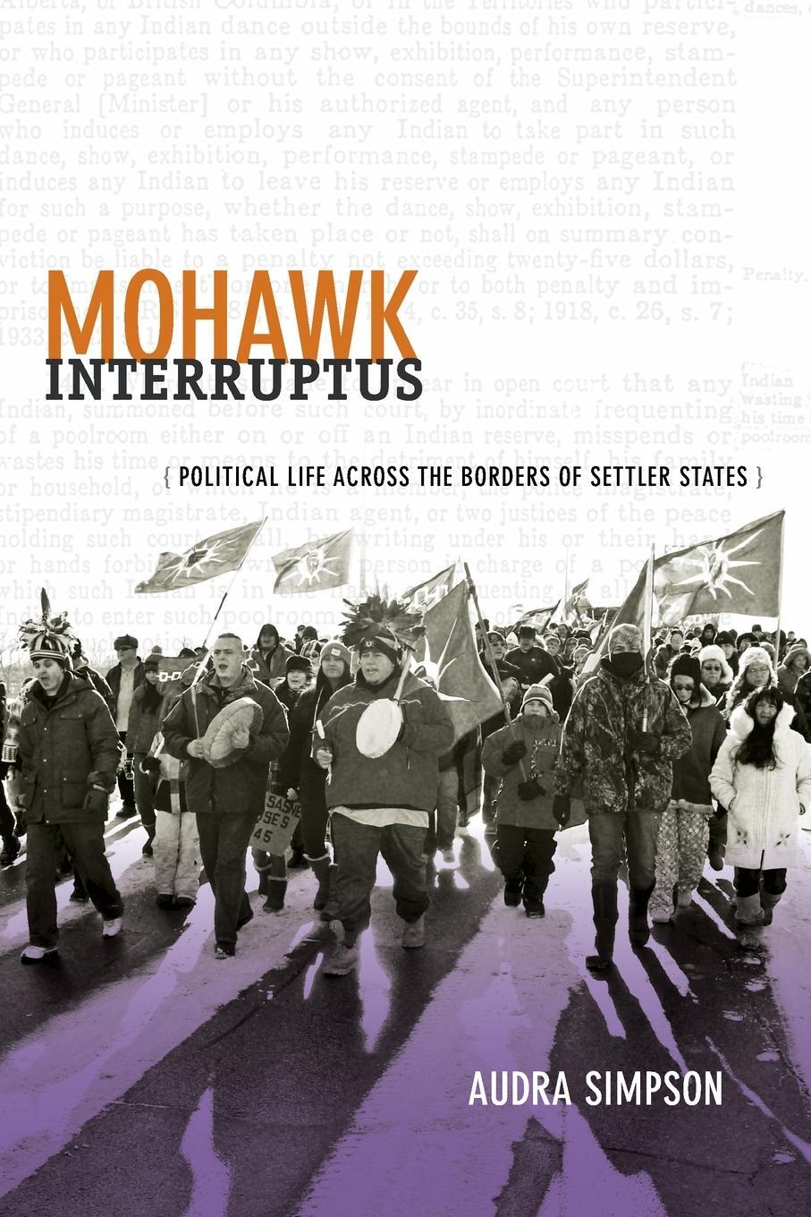 Cover: 9780822356554 | Mohawk Interruptus | Audra Simpson | Taschenbuch | Paperback | 2014