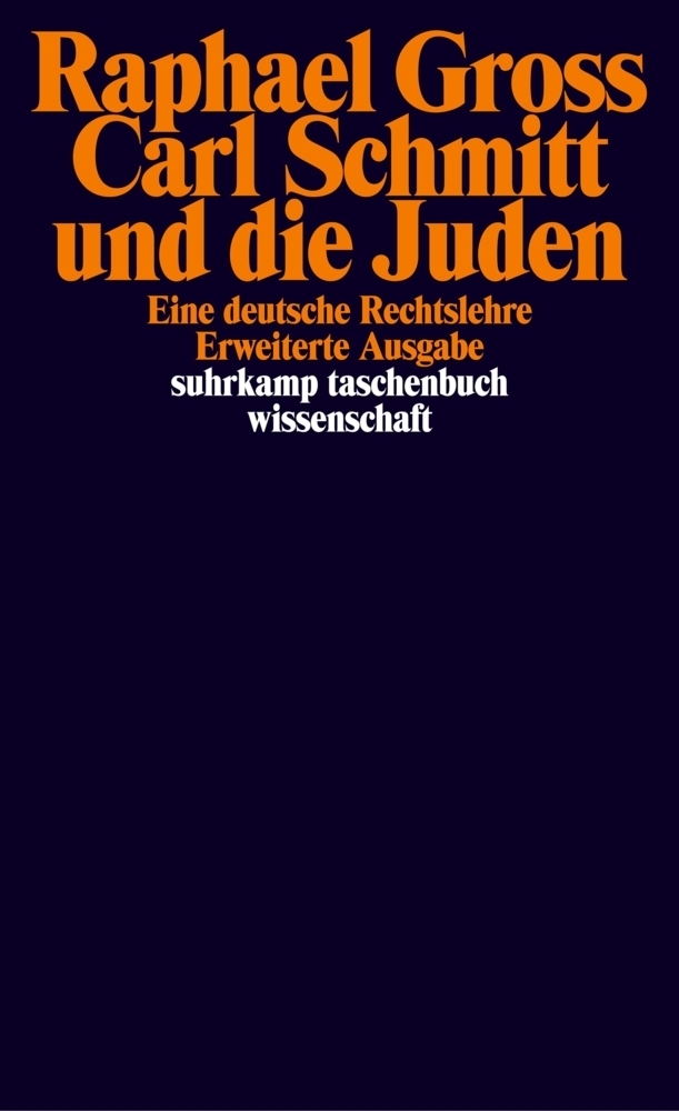 Cover: 9783518293546 | Carl Schmitt und die Juden | Eine deutsche Rechtslehre. Diss. | Gross