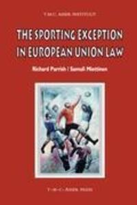 Cover: 9789067042628 | The Sporting Exception in European Union Law | Richard Parrish (u. a.)