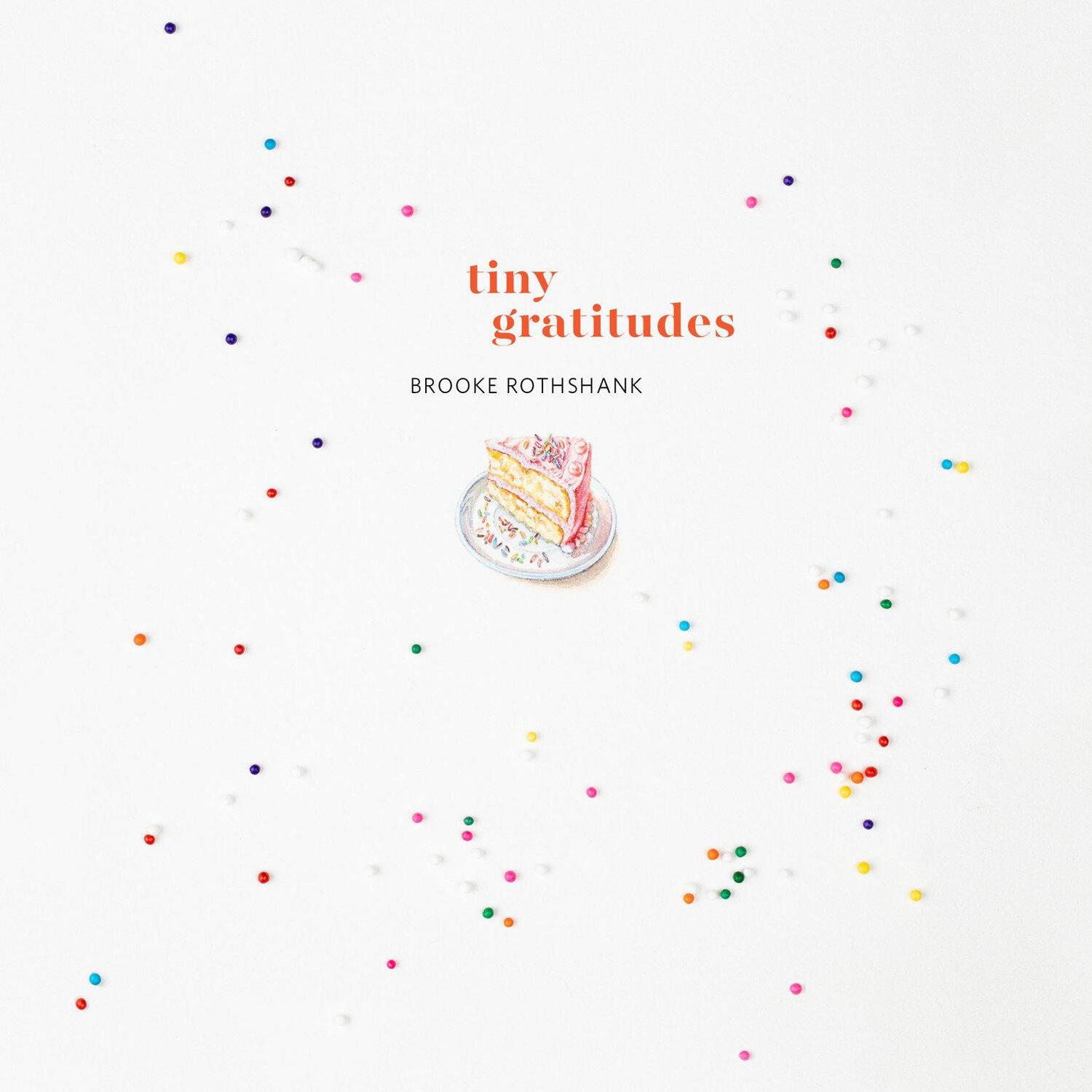 Cover: 9781946764171 | Tiny Gratitudes | Brooke Rothshank | Taschenbuch | Englisch | 2018