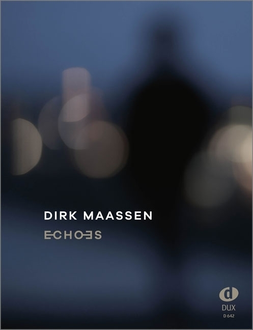 Cover: 9783868493801 | Echoes | Dirk Maaßen | Deutsch | 2021 | Edition Dux