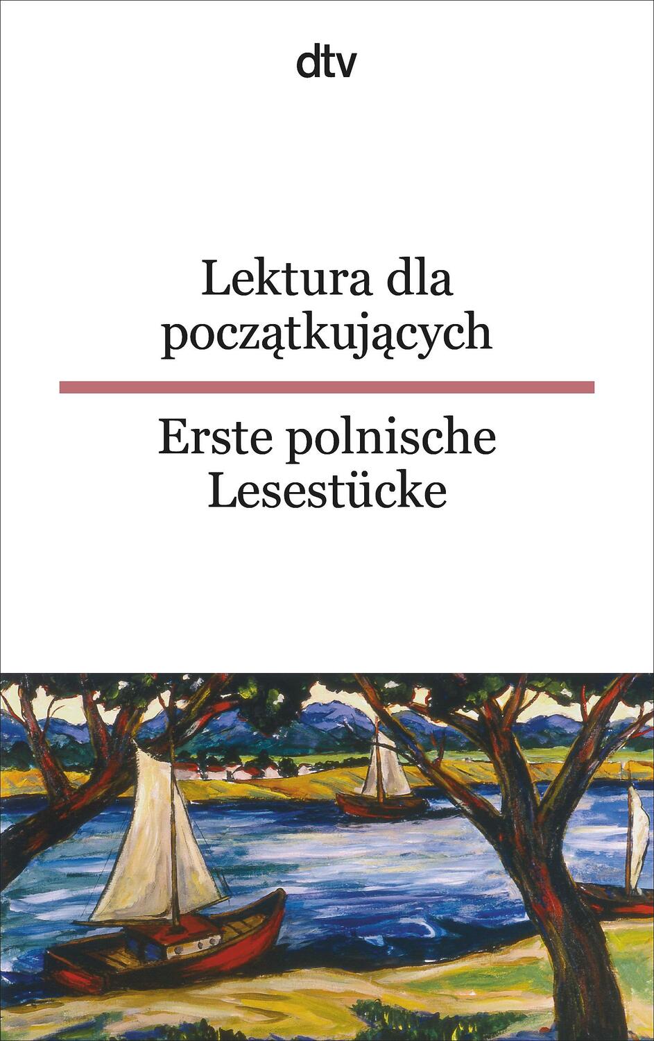Cover: 9783423094740 | Lektura dla poczatkujacych / Erste polnische Lesestücke | Taschenbuch