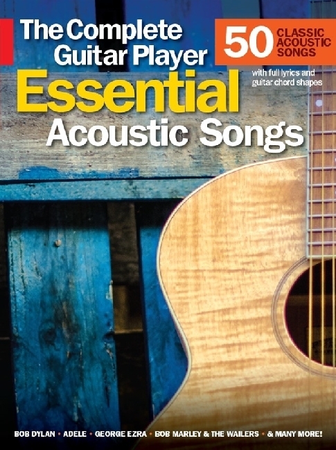 Cover: 9781785583056 | Complete Guitar Player: Essential Acoustic Songs | 176 S. | Englisch