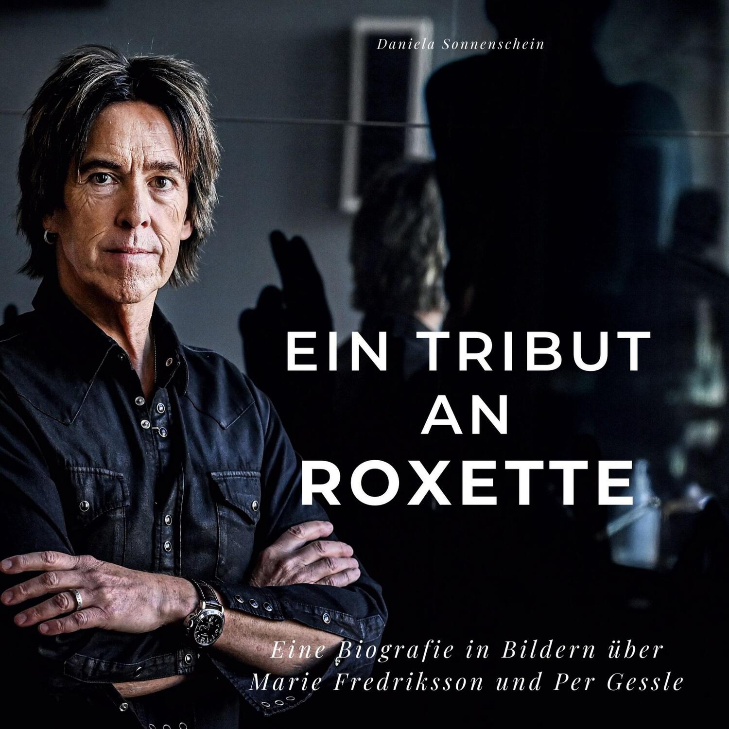Cover: 9783750527638 | Ein Tribut an Roxette | Daniela Sonnenschein | Buch | Deutsch | 2022