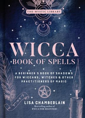 Cover: 9781454940821 | Wicca Book of Spells | Lisa Chamberlain | Buch | Gebunden | Englisch