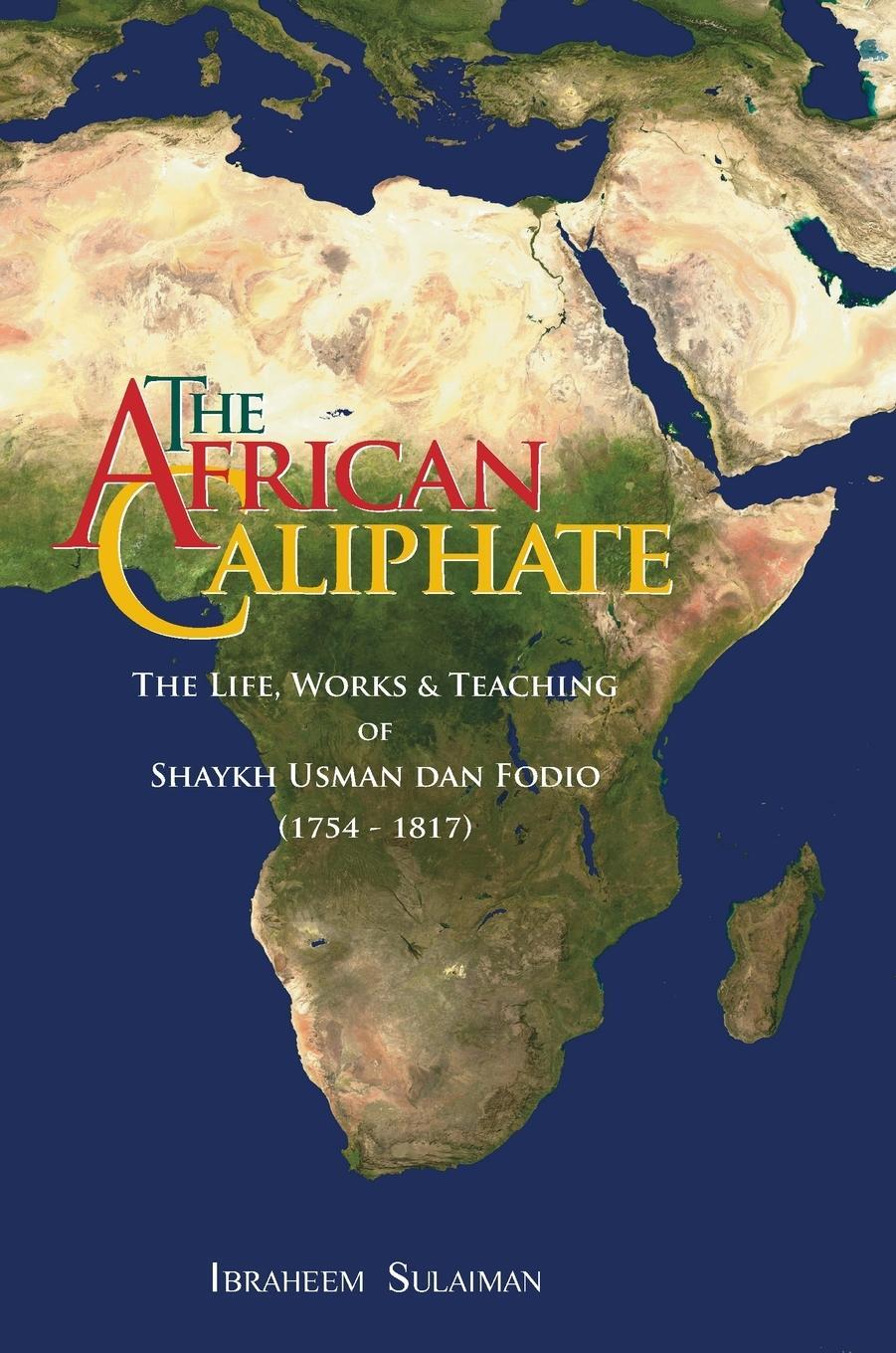 Cover: 9781842001127 | The African Caliphate | Ibraheem Sulaiman | Buch | Englisch | 2020