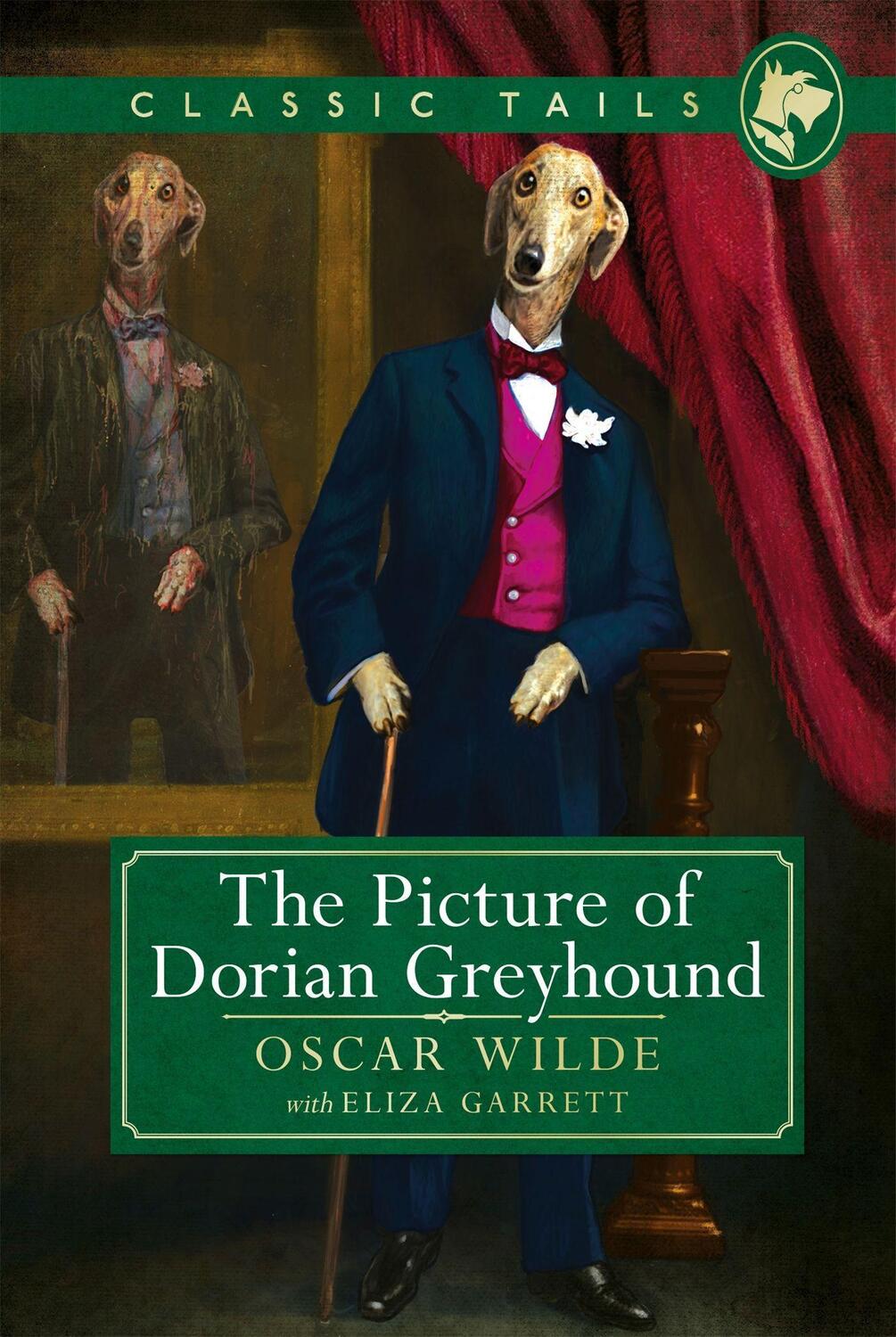 Cover: 9781472250285 | The Picture of Dorian Greyhound (Classic Tails 4) | Oscar Wilde | Buch